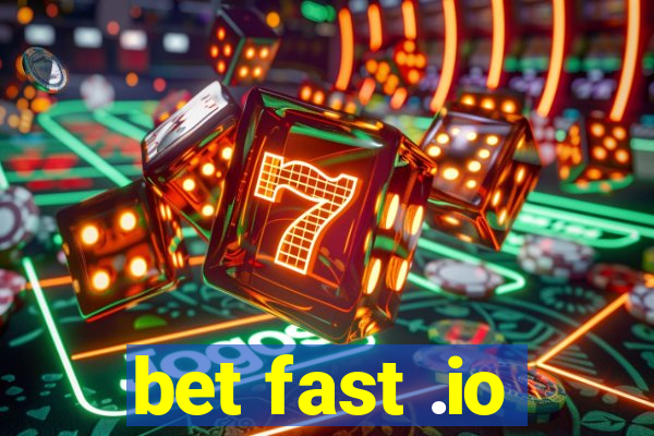 bet fast .io