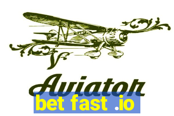 bet fast .io