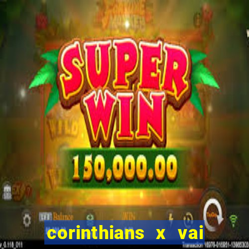 corinthians x vai de bet