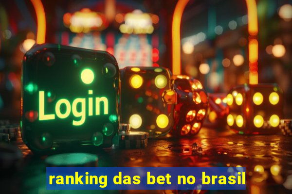 ranking das bet no brasil