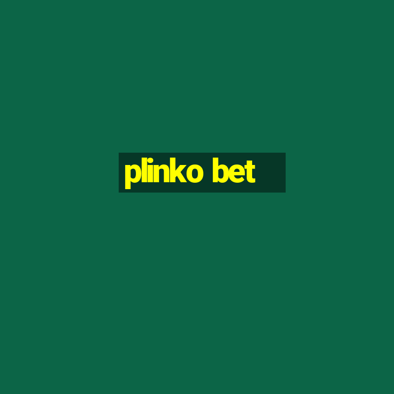 plinko bet