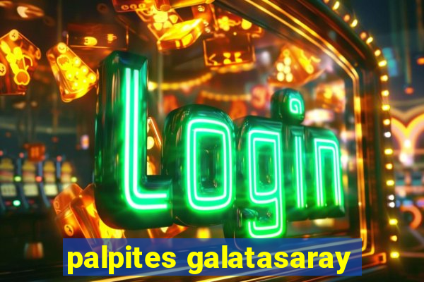 palpites galatasaray