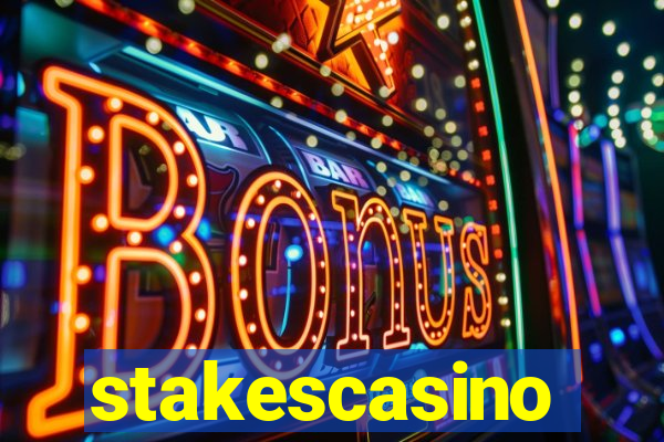 stakescasino