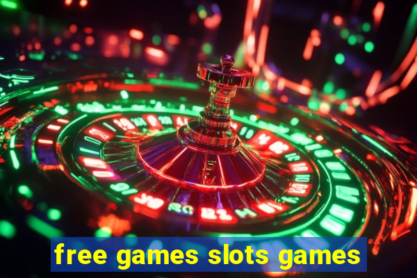 free games slots games