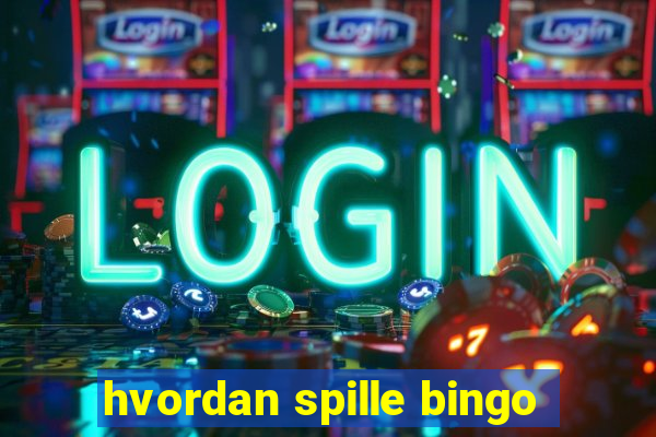 hvordan spille bingo