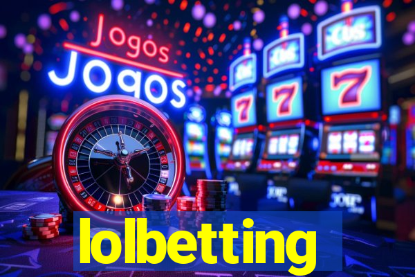 lolbetting