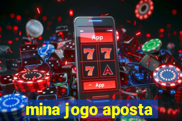 mina jogo aposta