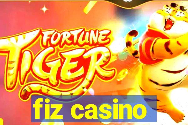 fiz casino