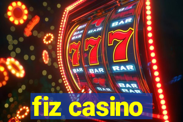 fiz casino