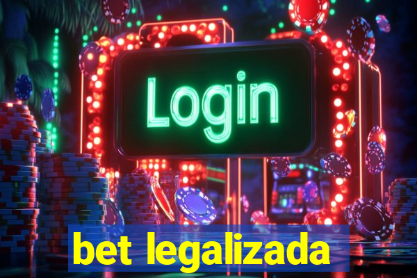 bet legalizada