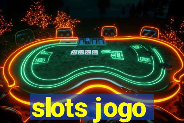 slots jogo