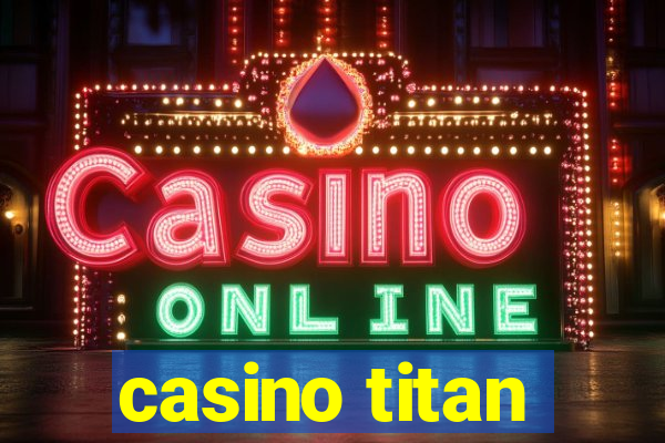 casino titan