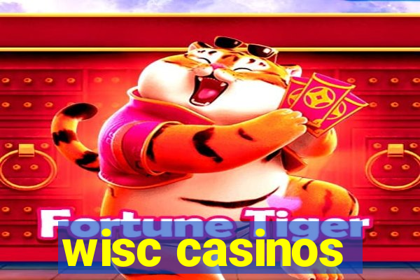 wisc casinos