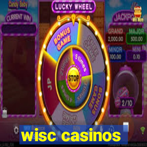 wisc casinos