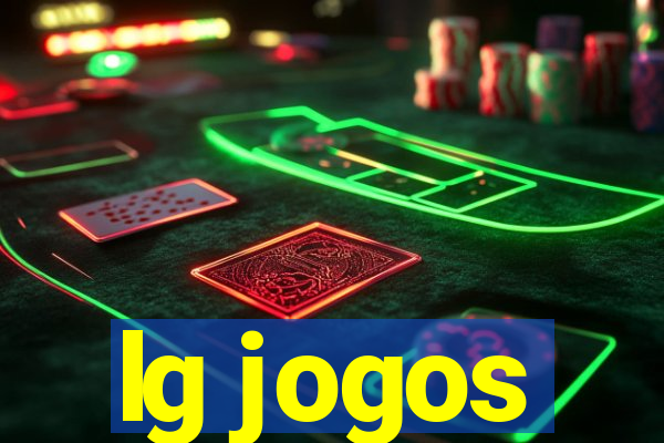 lg jogos