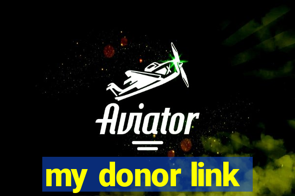 my donor link