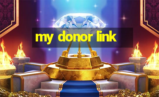 my donor link