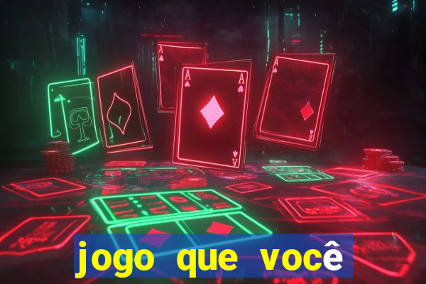 jogo que você ganha dinheiro de verdade