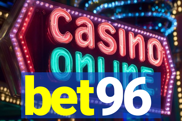 bet96