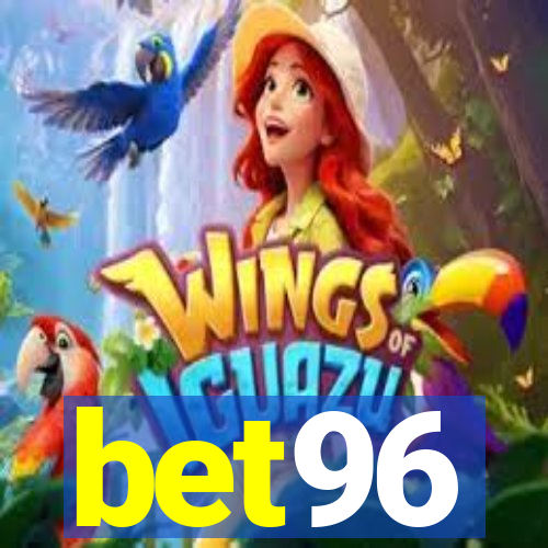 bet96