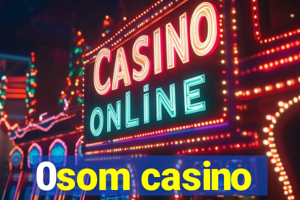 0som casino