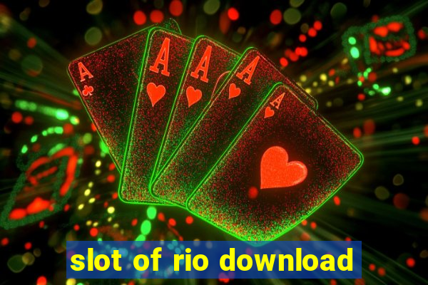 slot of rio download