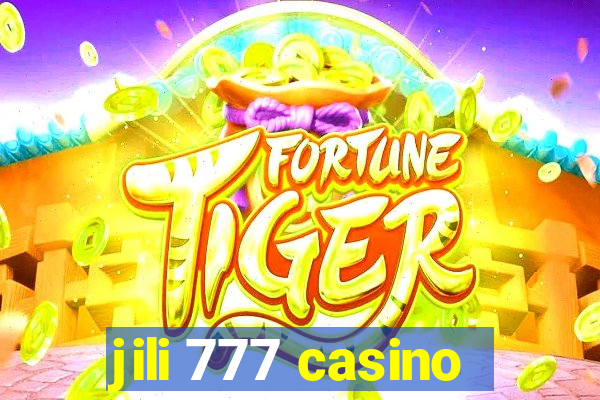 jili 777 casino