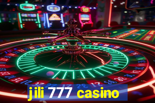 jili 777 casino