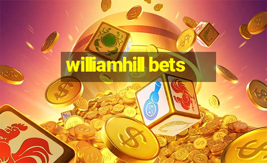 williamhill bets