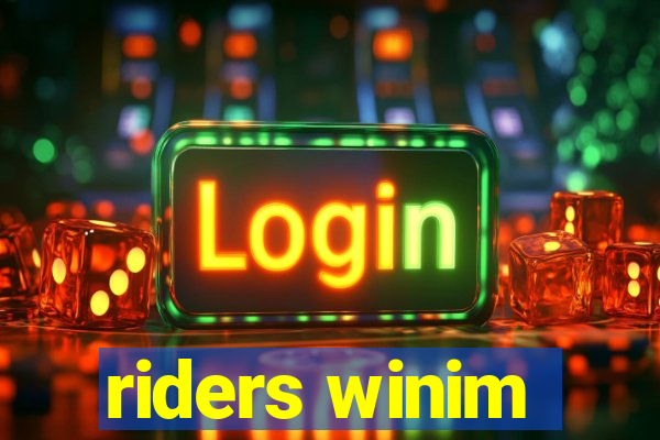 riders winim