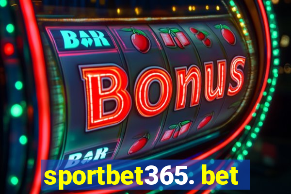 sportbet365. bet