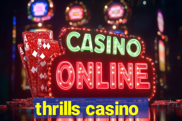 thrills casino