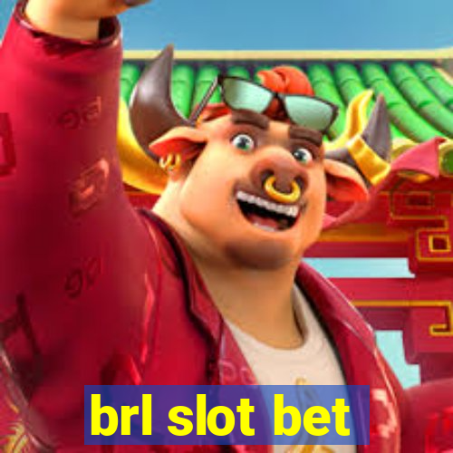 brl slot bet