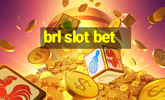 brl slot bet