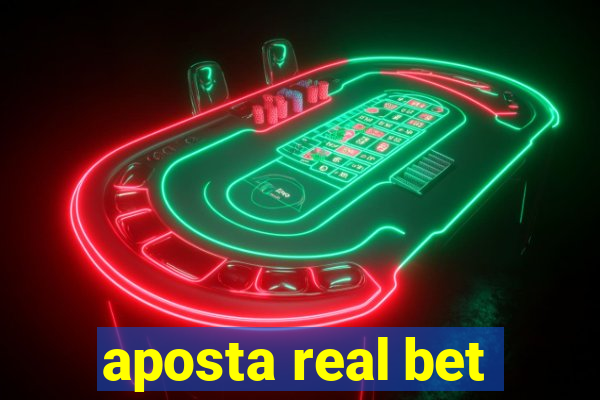 aposta real bet