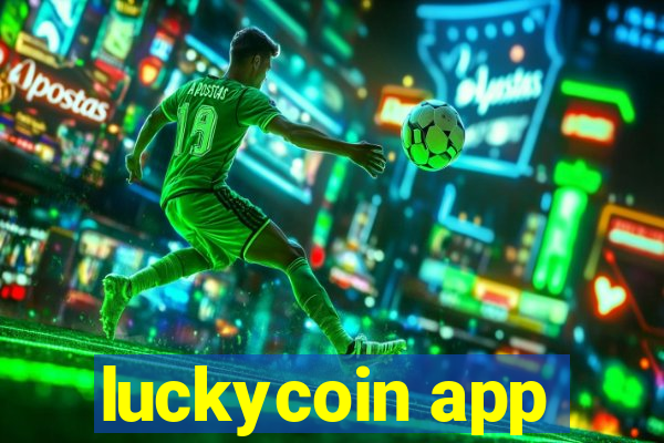 luckycoin app