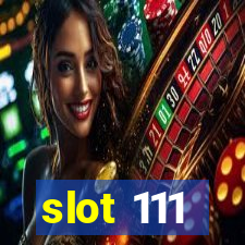 slot 111