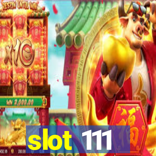 slot 111