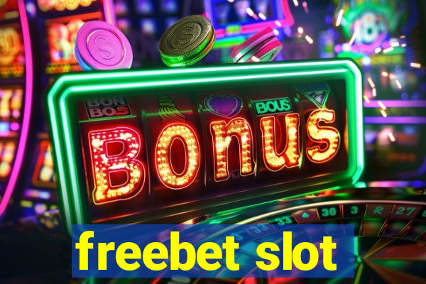 freebet slot