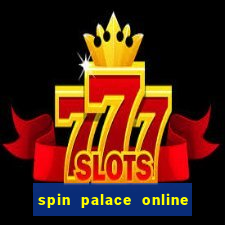 spin palace online casino review