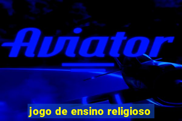 jogo de ensino religioso