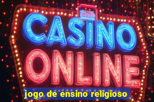 jogo de ensino religioso