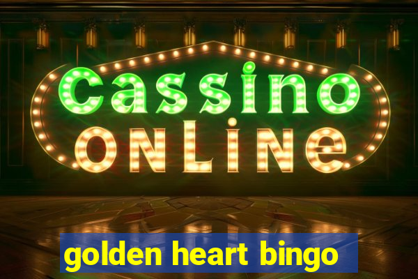 golden heart bingo