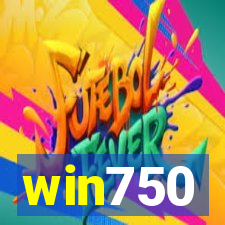 win750