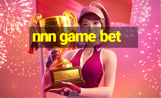 nnn game bet