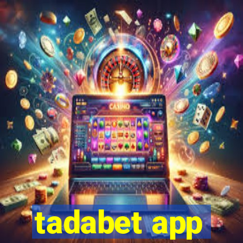 tadabet app