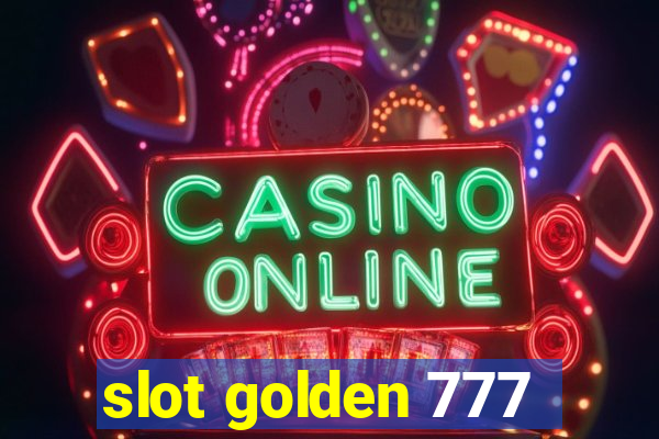 slot golden 777