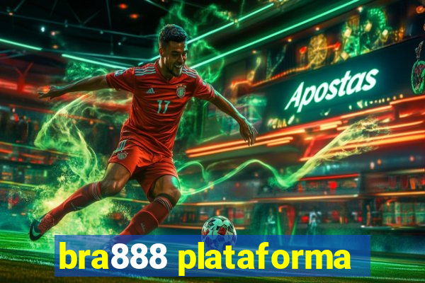 bra888 plataforma