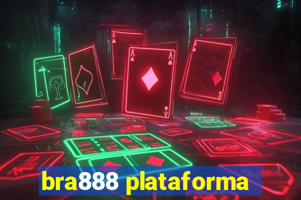 bra888 plataforma