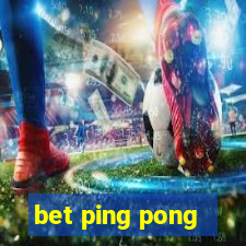 bet ping pong